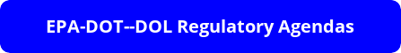 button_epa-dot-dol-regulatory-agendas